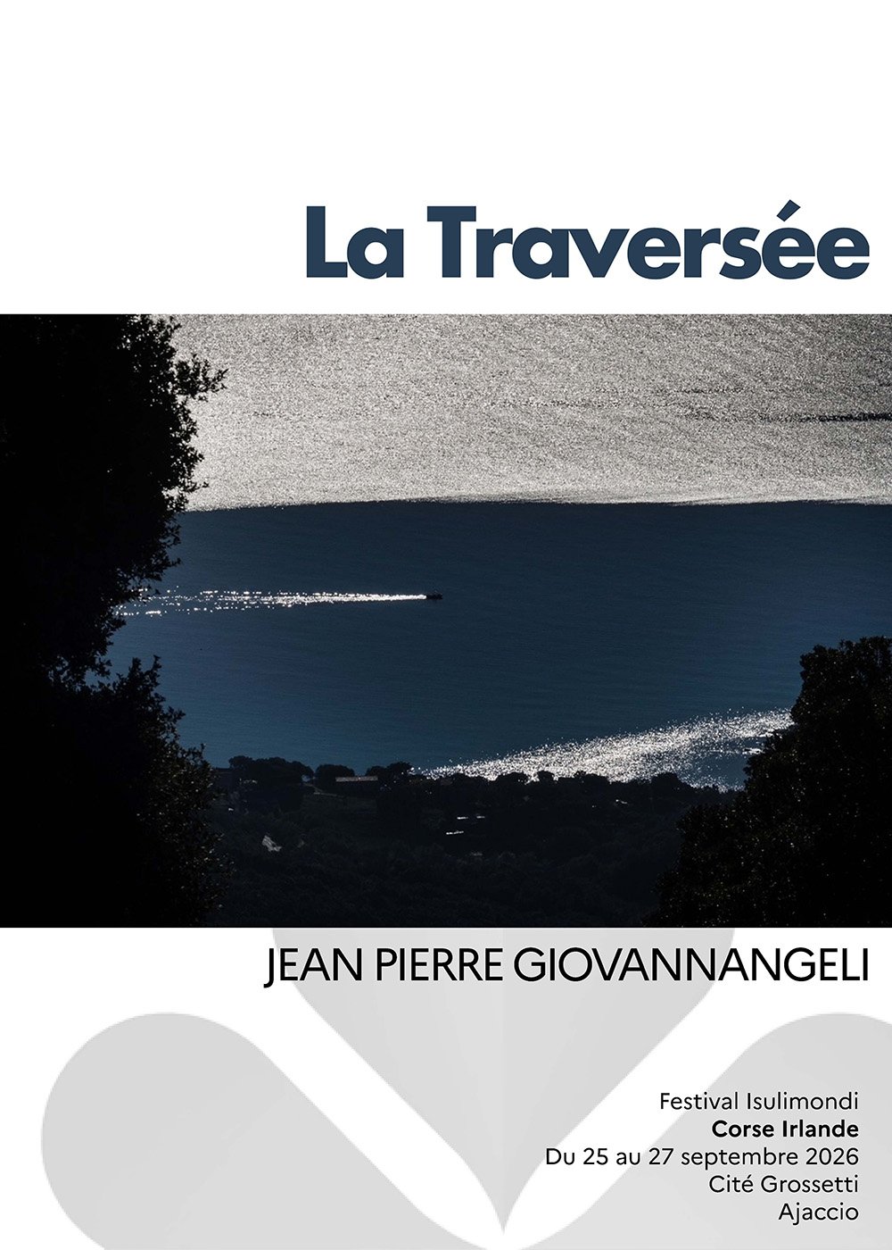Affiche de l'exposition La Traversée, Jean-Pierre Giovannangeli